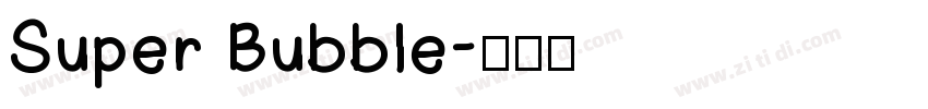 Super Bubble字体转换